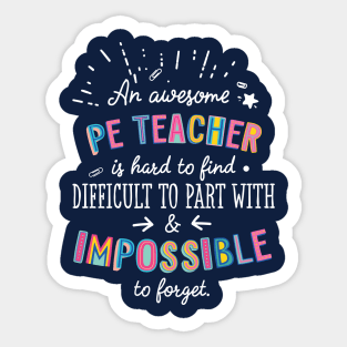 An awesome PE Teacher Gift Idea - Impossible to Forget Quote Sticker